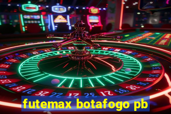 futemax botafogo pb